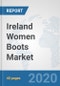 Ireland Women Boots Market: Prospects, Trends Analysis, Market Size and Forecasts up to 2025 - Product Thumbnail Image