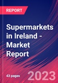 Supermarkets in Ireland - Industry Market Research Report- Product Image