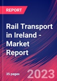 Rail Transport in Ireland - Industry Market Research Report- Product Image