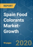 Spain Food Colorants Market-Growth, Trends and Forecast (2020-2025)- Product Image