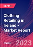 Clothing Retailing in Ireland - Industry Market Research Report- Product Image