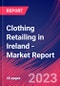 Clothing Retailing in Ireland - Industry Market Research Report - Product Thumbnail Image