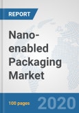 Nano-enabled Packaging Market: Global Industry Analysis, Trends, Market Size, and Forecasts up to 2025- Product Image