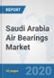 Saudi Arabia Air Bearings Market: Prospects, Trends Analysis, Market Size and Forecasts up to 2025 - Product Thumbnail Image