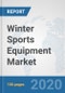 Winter Sports Equipment Market: Global Industry Analysis, Trends, Market Size, and Forecasts up to 2025 - Product Thumbnail Image