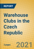 Warehouse Clubs in the Czech Republic- Product Image