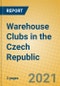 Warehouse Clubs in the Czech Republic - Product Thumbnail Image