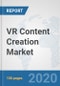 VR Content Creation Market: Global Industry Analysis, Trends, Market Size, and Forecasts up to 2025 - Product Thumbnail Image