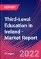 Third-Level Education in Ireland - Industry Market Research Report - Product Thumbnail Image