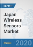Japan Wireless Sensors Market: Prospects, Trends Analysis, Market Size and Forecasts up to 2025- Product Image