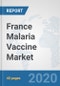France Malaria Vaccine Market: Prospects, Trends Analysis, Market Size and Forecasts up to 2025 - Product Thumbnail Image