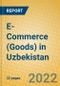 E-Commerce (Goods) in Uzbekistan - Product Thumbnail Image