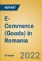 E-Commerce (Goods) in Romania - Product Thumbnail Image