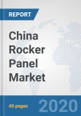 China Rocker Panel Market: Prospects, Trends Analysis, Market Size and Forecasts up to 2025- Product Image