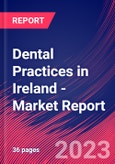Dental Practices in Ireland - Industry Market Research Report- Product Image