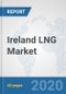 Ireland LNG Market: Prospects, Trends Analysis, Market Size and Forecasts up to 2025 - Product Thumbnail Image