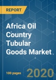 Africa Oil Country Tubular Goods (OCTG) Market - Growth, Trends, and Forecasts (2020-2025)- Product Image
