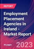 Employment Placement Agencies in Ireland - Industry Market Research Report- Product Image