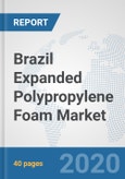 Brazil Expanded Polypropylene Foam Market: Prospects, Trends Analysis, Market Size and Forecasts up to 2025- Product Image