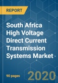 South Africa High Voltage Direct Current (HVDC) Transmission Systems Market - Growth, Trends, and Forecasts (2020-2025)- Product Image