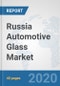 Russia Automotive Glass Market: Prospects, Trends Analysis, Market Size and Forecasts up to 2025 - Product Thumbnail Image