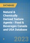 Natural & Chemically Derived Texture Agents - Food & Beverages Canada and USA Database - Product Thumbnail Image
