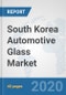 South Korea Automotive Glass Market: Prospects, Trends Analysis, Market Size and Forecasts up to 2025 - Product Thumbnail Image