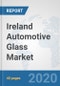 Ireland Automotive Glass Market: Prospects, Trends Analysis, Market Size and Forecasts up to 2025 - Product Thumbnail Image