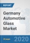 Germany Automotive Glass Market: Prospects, Trends Analysis, Market Size and Forecasts up to 2025 - Product Thumbnail Image