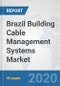 Brazil Building Cable Management Systems Market: Prospects, Trends Analysis, Market Size and Forecasts up to 2025 - Product Thumbnail Image