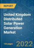 United Kingdom Distributed Solar Power Generation Market - Growth, Trends, COVID-19 Impact, and Forecasts (2022 - 2027)- Product Image