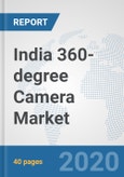 India 360-degree Camera Market: Prospects, Trends Analysis, Market Size and Forecasts up to 2025- Product Image