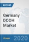 Germany DOOH Market: Prospects, Trends Analysis, Market Size and Forecasts up to 2025 - Product Thumbnail Image