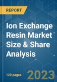 Ion Exchange Resin Market Size & Share Analysis - Growth Trends & Forecasts (2023 - 2028)- Product Image