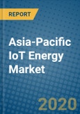 Asia-Pacific IoT Energy Market 2019-2025- Product Image
