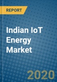 Indian IoT Energy Market 2019-2025- Product Image