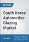 South Korea Automotive Glazing Market: Prospects, Trends Analysis, Market Size and Forecasts up to 2025 - Product Thumbnail Image