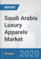 Saudi Arabia Luxury Apparels Market: Prospects, Trends Analysis, Market Size and Forecasts up to 2025 - Product Thumbnail Image