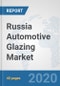 Russia Automotive Glazing Market: Prospects, Trends Analysis, Market Size and Forecasts up to 2025 - Product Thumbnail Image
