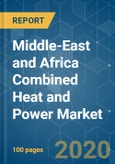 Middle-East and Africa Combined Heat and Power Market - Growth, Trends, and Forecasts (2020-2025)- Product Image