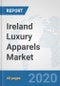 Ireland Luxury Apparels Market: Prospects, Trends Analysis, Market Size and Forecasts up to 2025 - Product Thumbnail Image