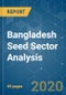 Bangladesh Seed Sector Analysis - Growth, Trends and Forecasts (2020 - 2025) - Product Thumbnail Image