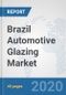 Brazil Automotive Glazing Market: Prospects, Trends Analysis, Market Size and Forecasts up to 2025 - Product Thumbnail Image