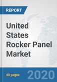 United States Rocker Panel Market: Prospects, Trends Analysis, Market Size and Forecasts up to 2025- Product Image
