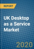 UK Desktop as a Service Market 2019-2025- Product Image