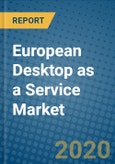European Desktop as a Service Market 2019-2025- Product Image
