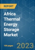 Africa Thermal Energy Storage Market - Growth, Trends, and Forecasts (2023-2028)- Product Image