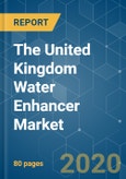 The United Kingdom Water Enhancer Market - Growth, Trends, and Forecast (2020-2025)- Product Image