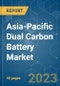 Asia-Pacific Dual Carbon Battery Market - Growth, Trends, and Forecasts (2023-2028) - Product Thumbnail Image