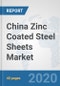 China Zinc Coated Steel Sheets Market: Prospects, Trends Analysis, Market Size and Forecasts up to 2025 - Product Thumbnail Image